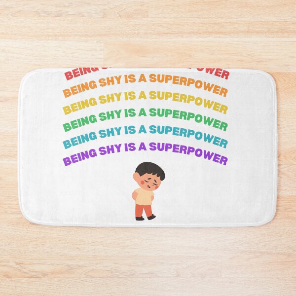 Item preview, Being shy is my superpower designed and sold by lang-popart.