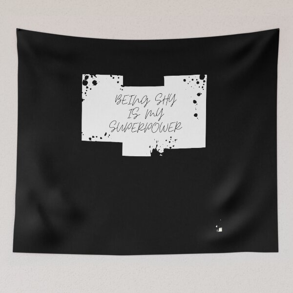 Item preview, Being shy is my superpower designed and sold by lang-popart.
