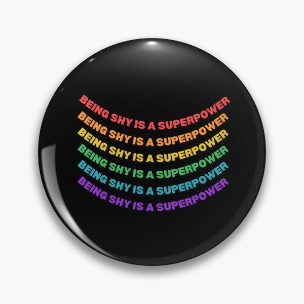 Item preview, Being shy is my superpower designed and sold by lang-popart.