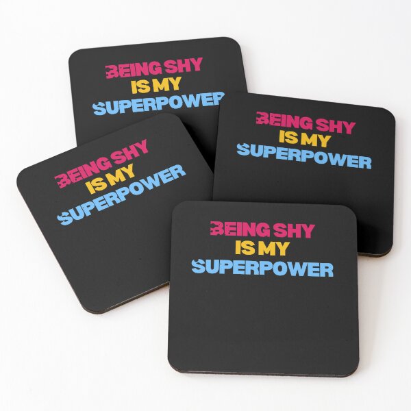 Item preview, Being shy is my superpower designed and sold by lang-popart.