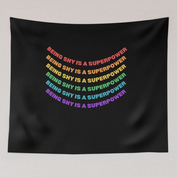 Item preview, Being shy is my superpower designed and sold by lang-popart.