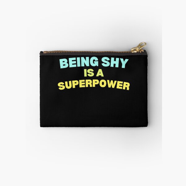 Item preview, Being shy is my superpower designed and sold by lang-popart.
