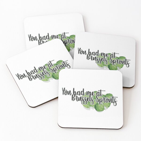 Item preview, You had me at BRUSSLES SPROUTS T-Shirt designed and sold by thisiserikpaul.