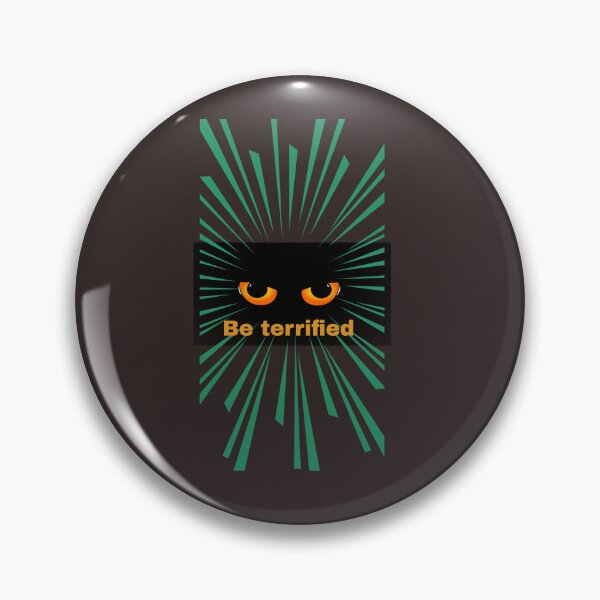 Item preview, Be terrified.  designed and sold by Aamanyy7789.