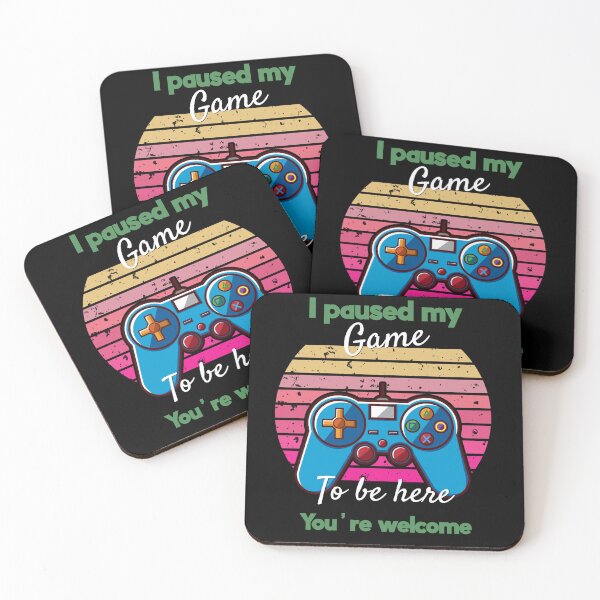 Item preview, I Paused My Game To Be Here You're Welcome designed and sold by Yourfavshop600.