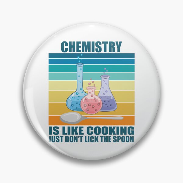 Item preview, Chemistry Is Like Cooking Just Dont Lick The Spoon Funny Science designed and sold by TravelScientist.