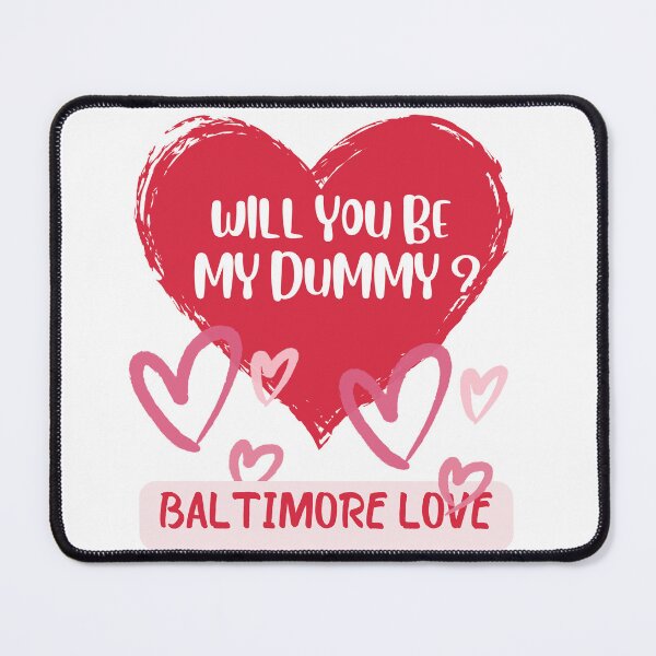 Item preview, Will You Be My Dummy? designed and sold by Cookie7899.