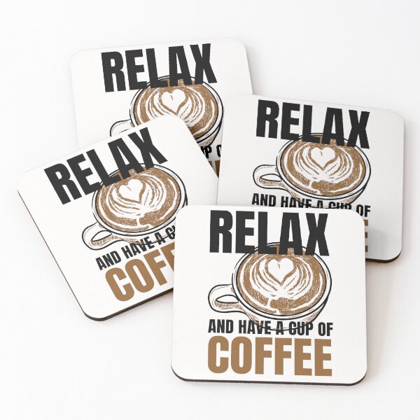 Item preview, Relax And Have A Cup Of Coffee Design designed and sold by derendesign.