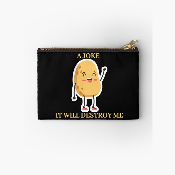 Item preview, IF I DON'T TURN IT INTO A JOKE IT WILL DESTROY ME designed and sold by rapoo.