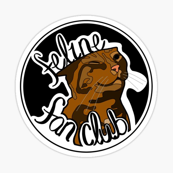 Feline Fan Club #2 Sticker