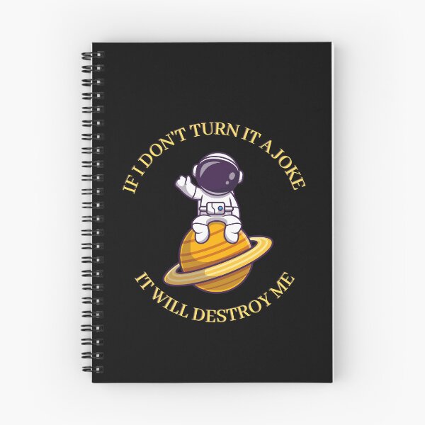 Item preview, Copy of IF I DON'T TURN IT INTO A JOKE IT WILL DESTROY ME designed and sold by rapoo.