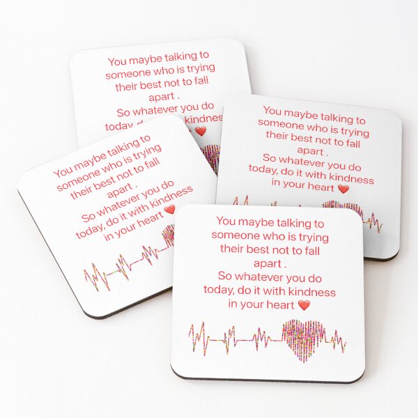 Item preview, You maybe talking to someone who is trying not to fall apart. So whatever you do today, do it with kindness.  designed and sold by Kidzx6.