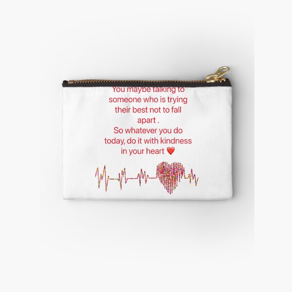 Item preview, You maybe talking to someone who is trying not to fall apart. So whatever you do today, do it with kindness.  designed and sold by Kidzx6.