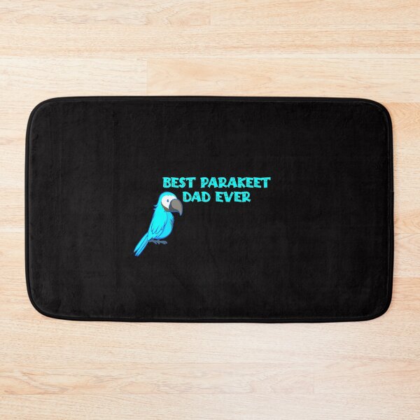 Item preview, Best parakeet dad Ever blue designed and sold by YoussefProMax.