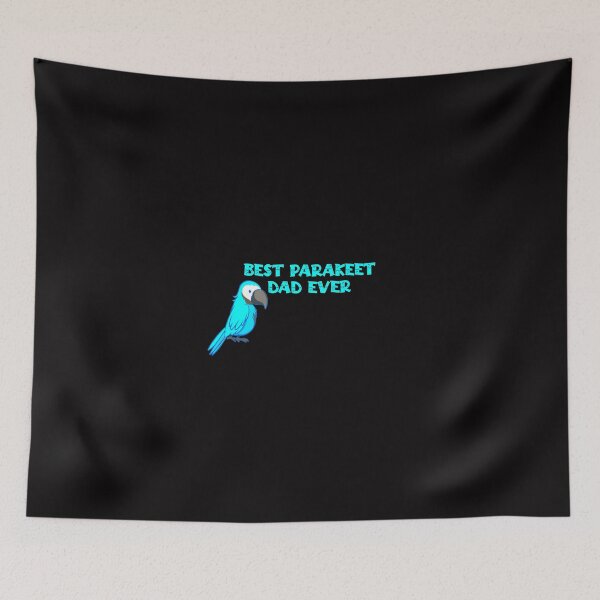 Item preview, Best parakeet dad Ever blue designed and sold by YoussefProMax.