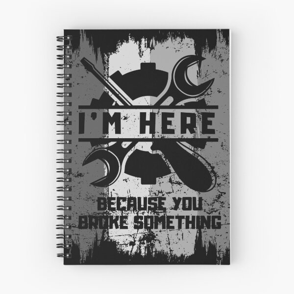 Item preview, I'm Here Because You Broke Something designed and sold by brytfanna.