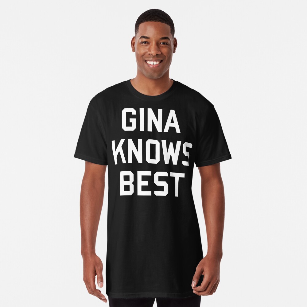 gina knows best t shirt