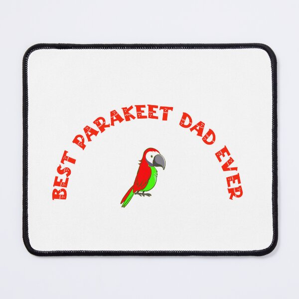 Item preview,  Best parakeet dad Ever  designed and sold by YoussefProMax.