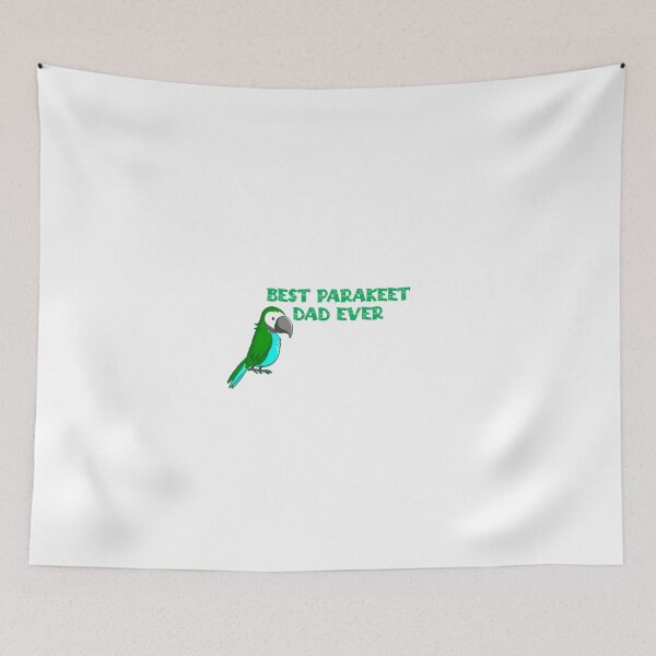Item preview,  Best parakeet dad Ever  designed and sold by YoussefProMax.