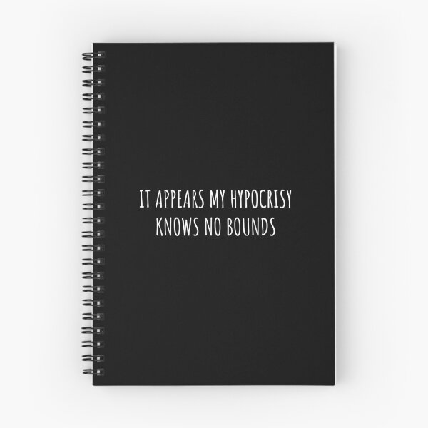 Item preview, It appears my hypocrisy knows no bounds designed and sold by BRAZILCOOLSHIRT.