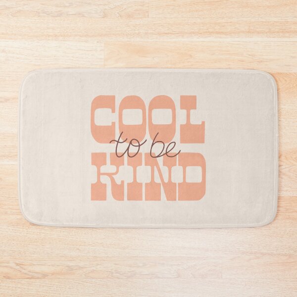 Item preview, Cool to be Kind designed and sold by Strange-Daze.