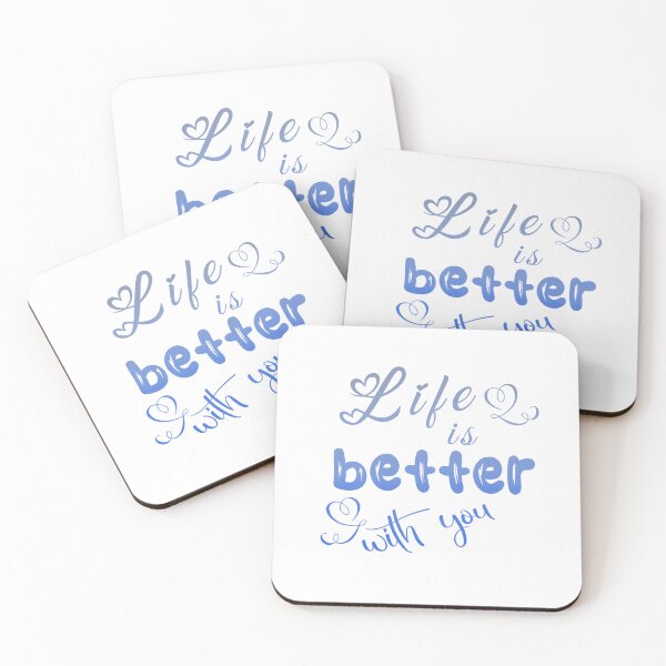 Item preview, Life is better with you designed and sold by JnA-Design.