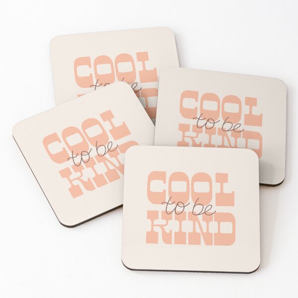 Item preview, Cool to be Kind designed and sold by Strange-Daze.