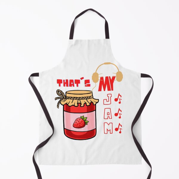 Item preview, That's My Jam Apron designed and sold by A.SHOP ⭐⭐⭐⭐⭐.