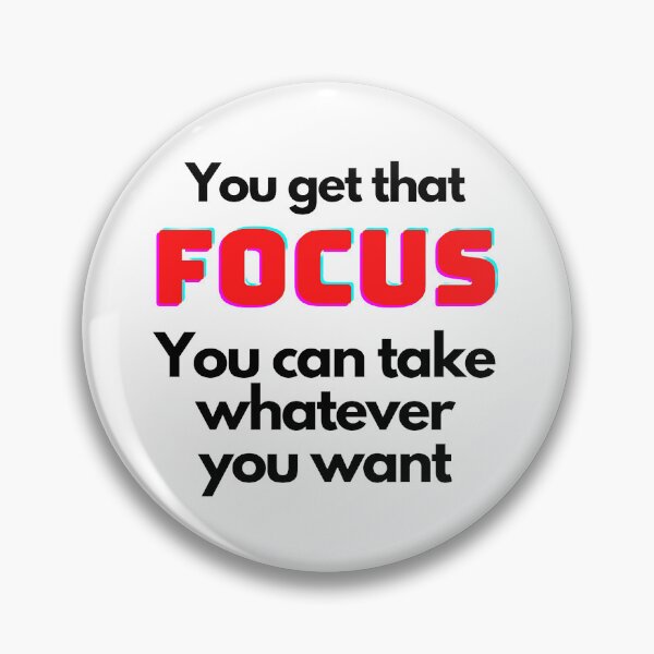 Item preview, Focus movie quote designed and sold by Rileyjoel2003.