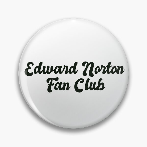 Item preview, Edward Norton Fan Club designed and sold by NMCmoviefans.