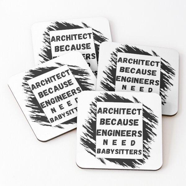 Item preview, Architect Because Engineers Need Babysitters designed and sold by mu-art.