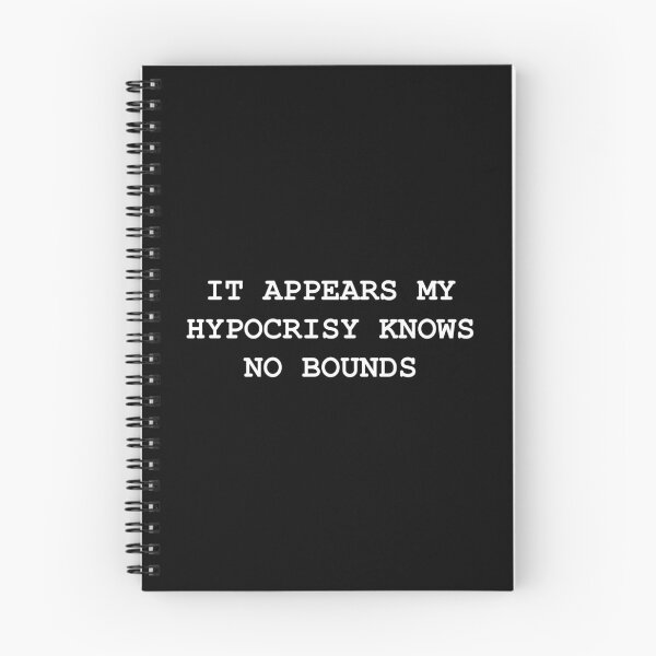Item preview, It appears my hypocrisy knows no bounds designed and sold by BRAZILCOOLSHIRT.