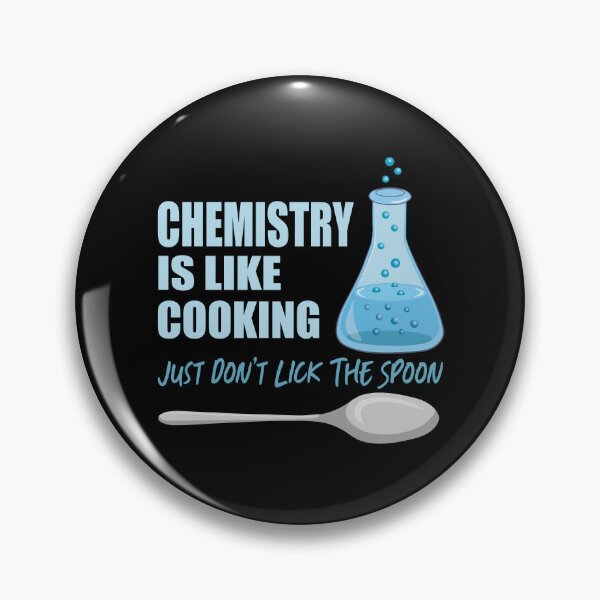Item preview, Chemistry Is Like Cooking Just Dont Lick The Spoon Funny Science designed and sold by TravelScientist.