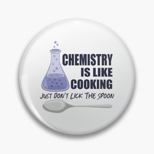 Item preview, Chemistry Is Like Cooking Just Dont Lick The Spoon Funny Science designed and sold by TravelScientist.