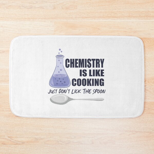 Item preview, Chemistry Is Like Cooking Just Dont Lick The Spoon Funny Science designed and sold by TravelScientist.