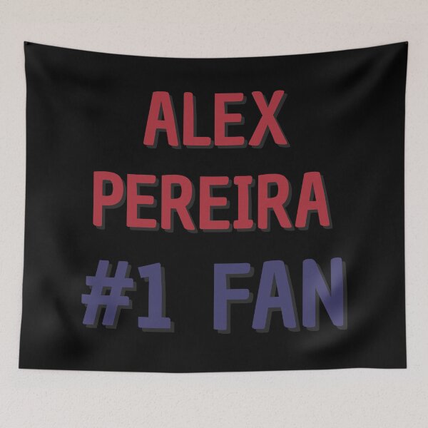 Item preview, Alex Pereira #1 Fan designed and sold by Rybariuns.