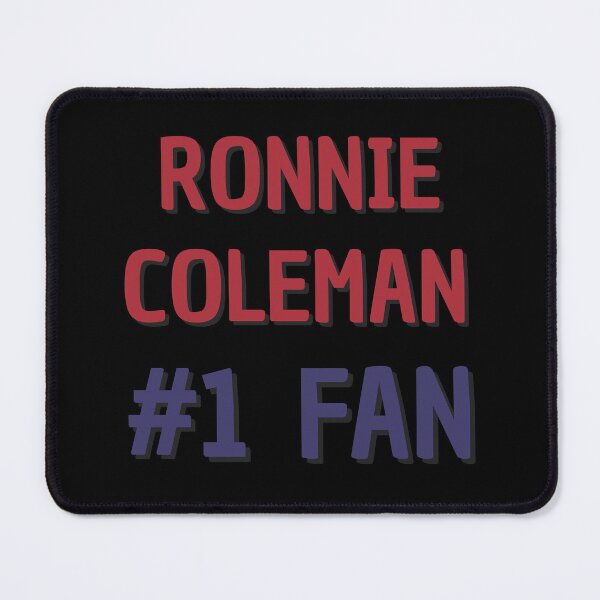 Item preview, Ronnie Coleman #1 Fan designed and sold by Rybariuns.