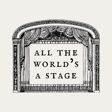 Artwork thumbnail, Shakespeare Quote - All the world’s a stage - As You Like It by violet-hope