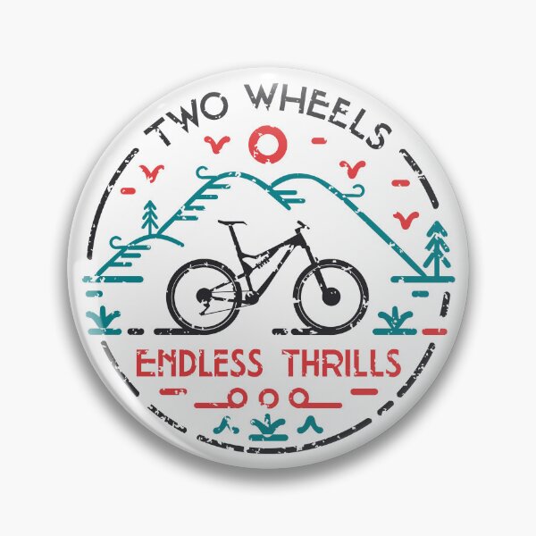 Item preview, Two Wheels Endless Thrills MTB designed and sold by Ellisano.