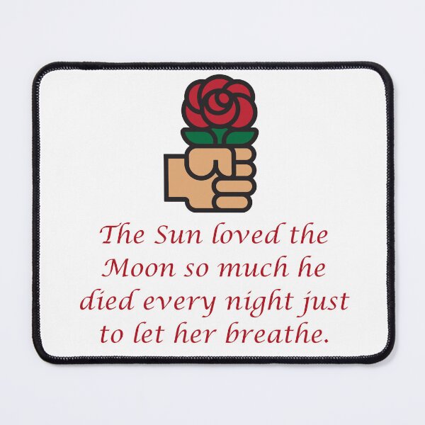 Item preview, The Sun Loved The Moon designed and sold by CrankyOldDude.