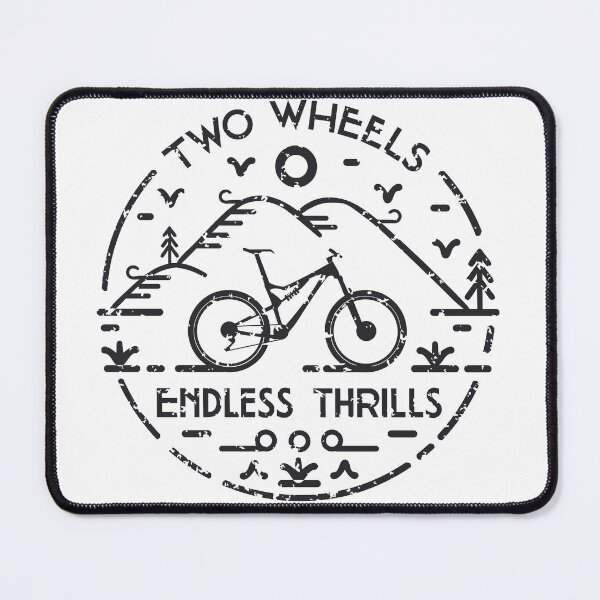 Item preview, Two Wheels Endless Thrills MTB - mono designed and sold by Ellisano.