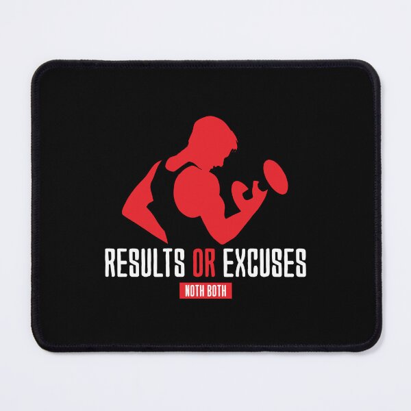 Item preview, Results Or Excuses, Hard Work And Gym designed and sold by medben.
