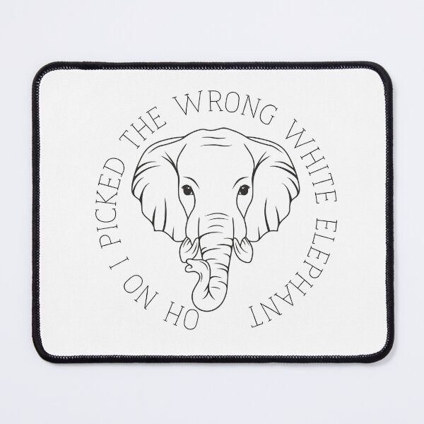 Item preview, Oh No I Picked The Wrong White Elephant designed and sold by Yourfavshop600.