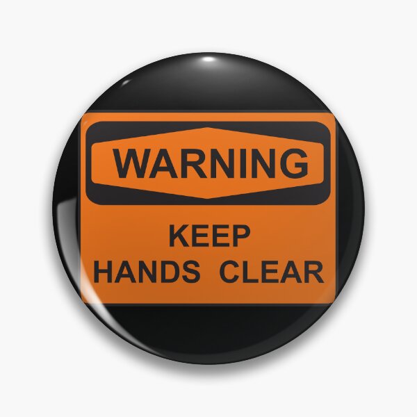 Item preview, Warning: Keep Hands Clear designed and sold by How67.