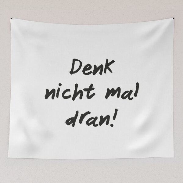 Item preview, Denk nicht mal dran! designed and sold by Hell-Prints.