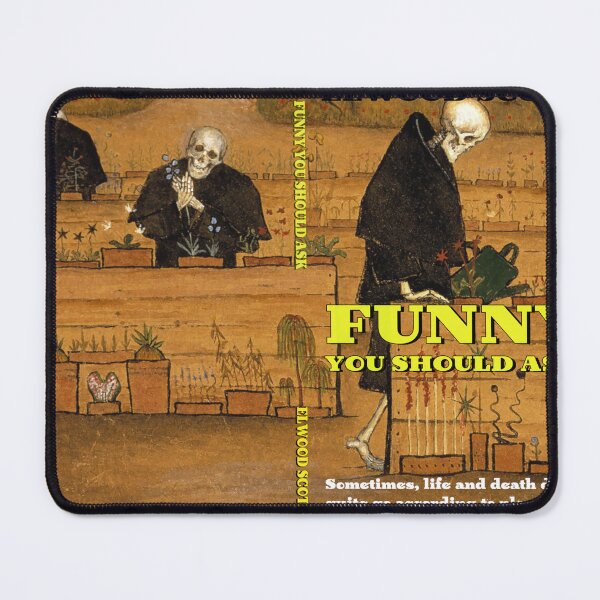 Item preview, Full cover Funny You Should Ask designed and sold by Elwood-Scott.