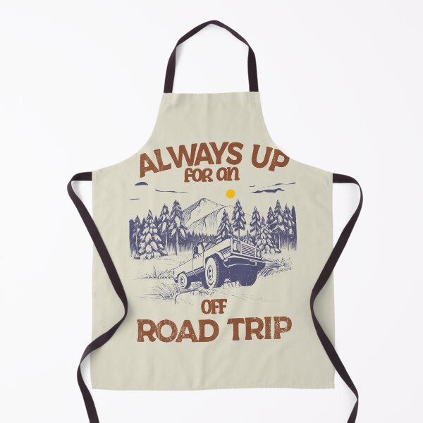 Item preview, Always up for an Off-Road Trip designed and sold by Blended Designs ⭐⭐⭐⭐⭐.