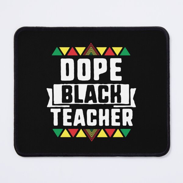 Item preview, Dope Black Teacher African American Black History Month designed and sold by QueenOfPrint.