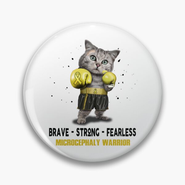 Item preview, Microcephaly Warrior - BRAVE STRONG FEARLESS designed and sold by Berriosly.