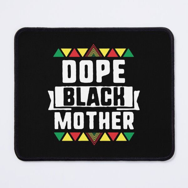Item preview, Dope Black Mother African American Black History Month designed and sold by QueenOfPrint.